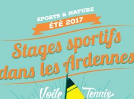 Stages sportifs dans les Ardennes - Été 2017